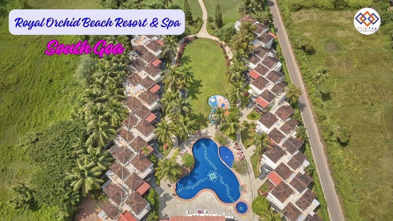 Royal Orchid Resort & Spa, South Goa | Luxury 5 Star Resort | On the Beach