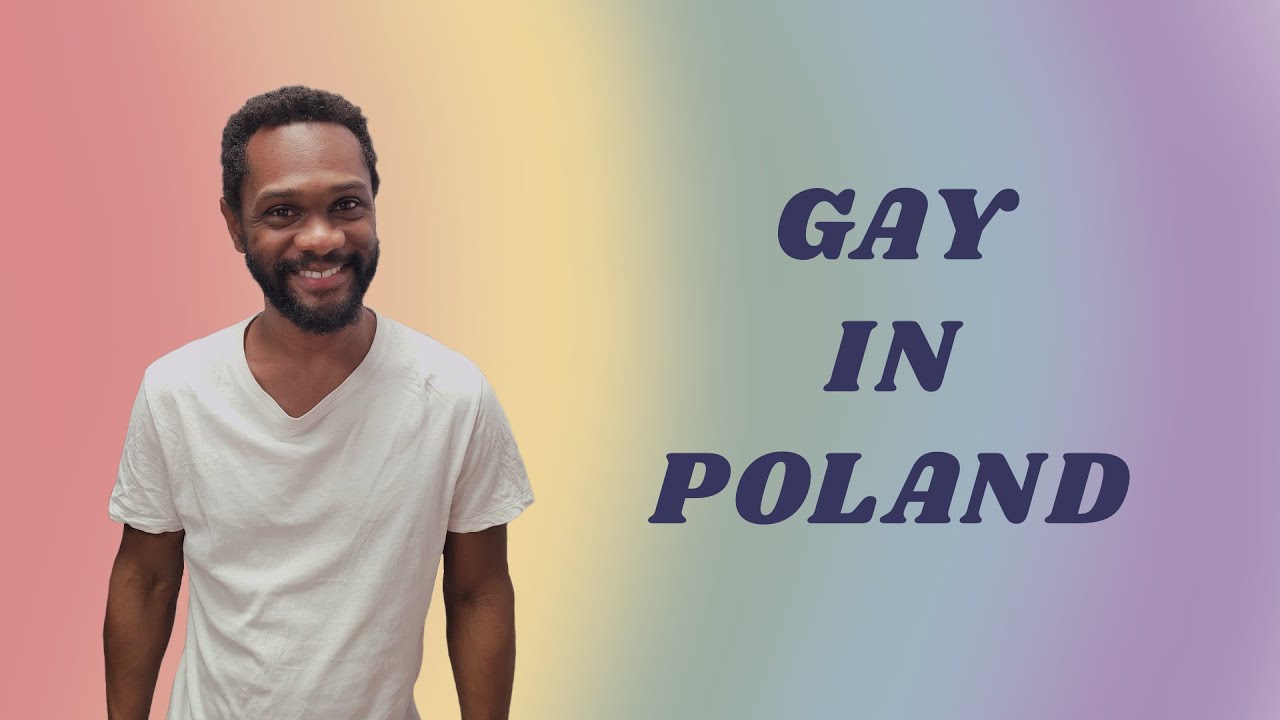 Being Gay in Poland