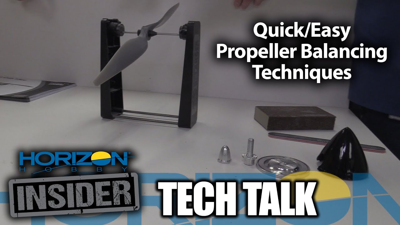 Horizon Insider Tech Talk: Airplane Propeller Balancing