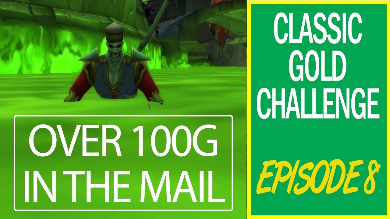 The WoW Classic Gold Challenge | 0 - 10,000 Gold | Episode 8