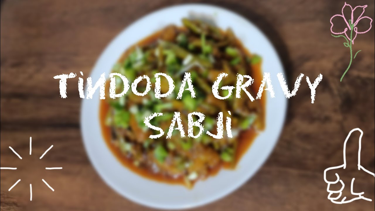 Tindoda gravy sabji recipe 🍲💫