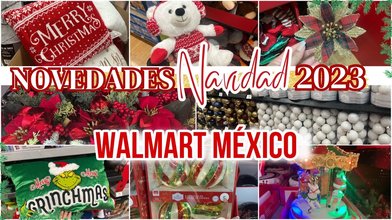 🎄🎅🏻 SIGUE LLEGANDO LA NAVIDAD A WALMART MÉXICO | NAVIDAD 2023