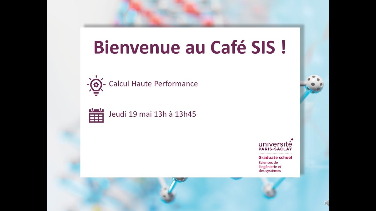 CaféSIS sur le Calcul Haute Performance, Simulation