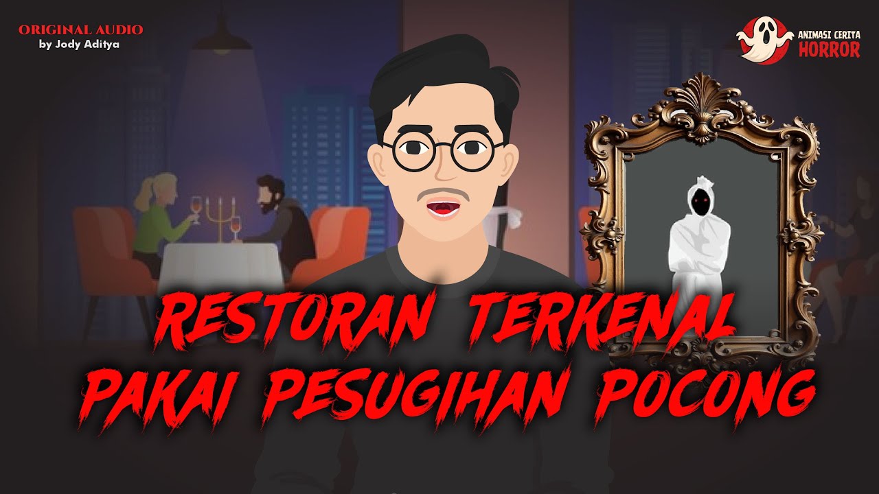 RESTORAN TERKENAL PAKAI PESUGIHAN POCONG – Animasi Cerita Horror