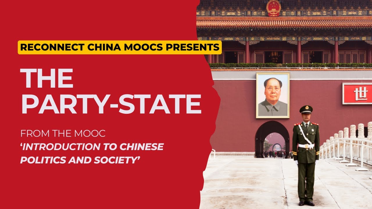 ReConnect China MOOC: The Party-State