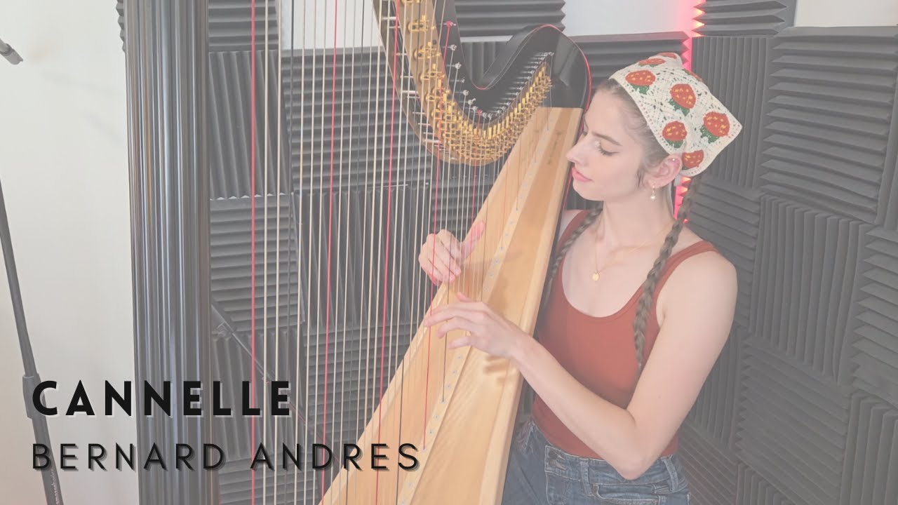 Cannelle - Bernard Andres // Bridget Jackson Harp