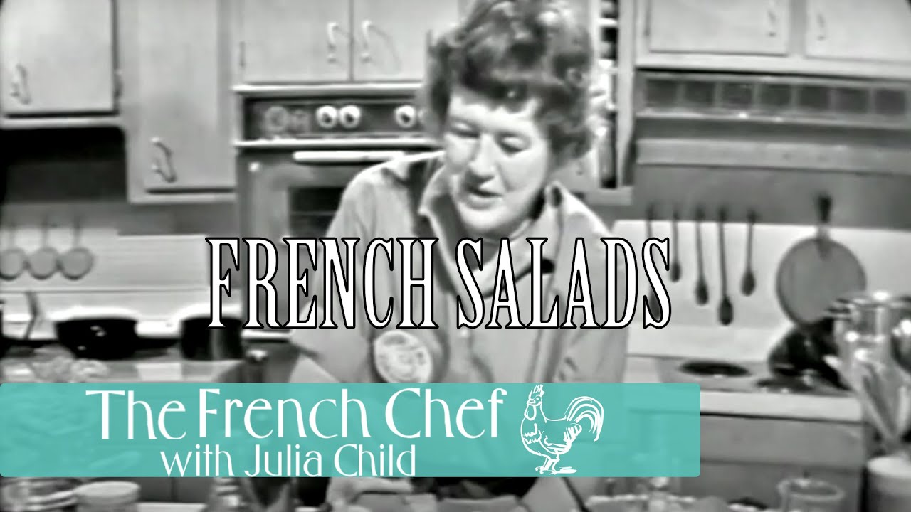 French Salads and Mayonnaise | The French Chef Season 1 | Julia Child
