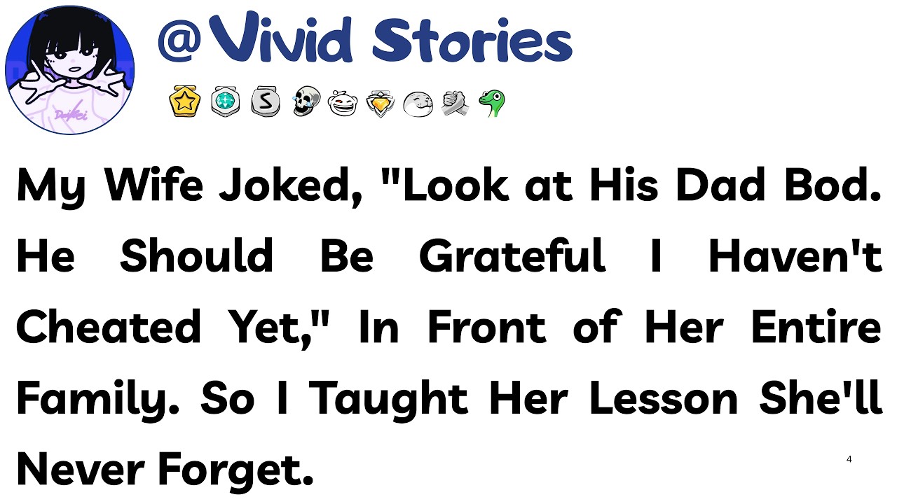 My Wife Joked “Look at His Dad Bod. He Should Be Grateful I Haven’t Cheated Yet” In Front of Her...