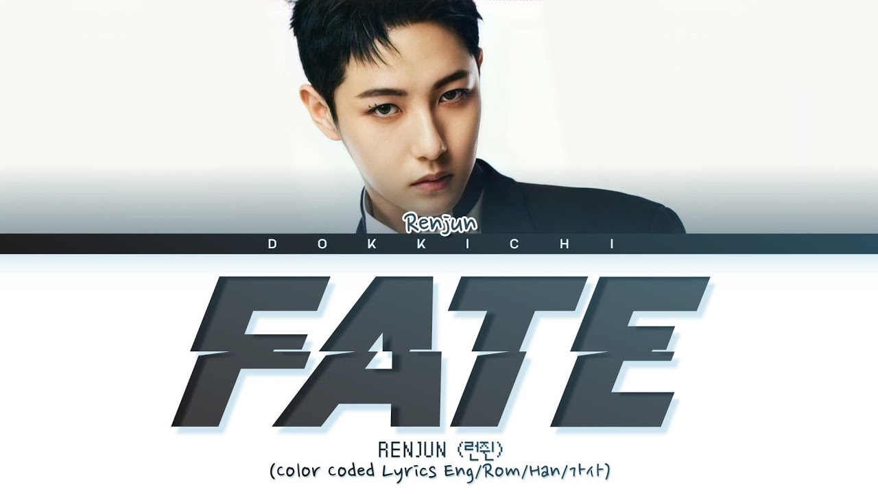 RENJUN Fate (Original by : Lee Sun Hee) Lyrics (Color Coded Lyrics)
