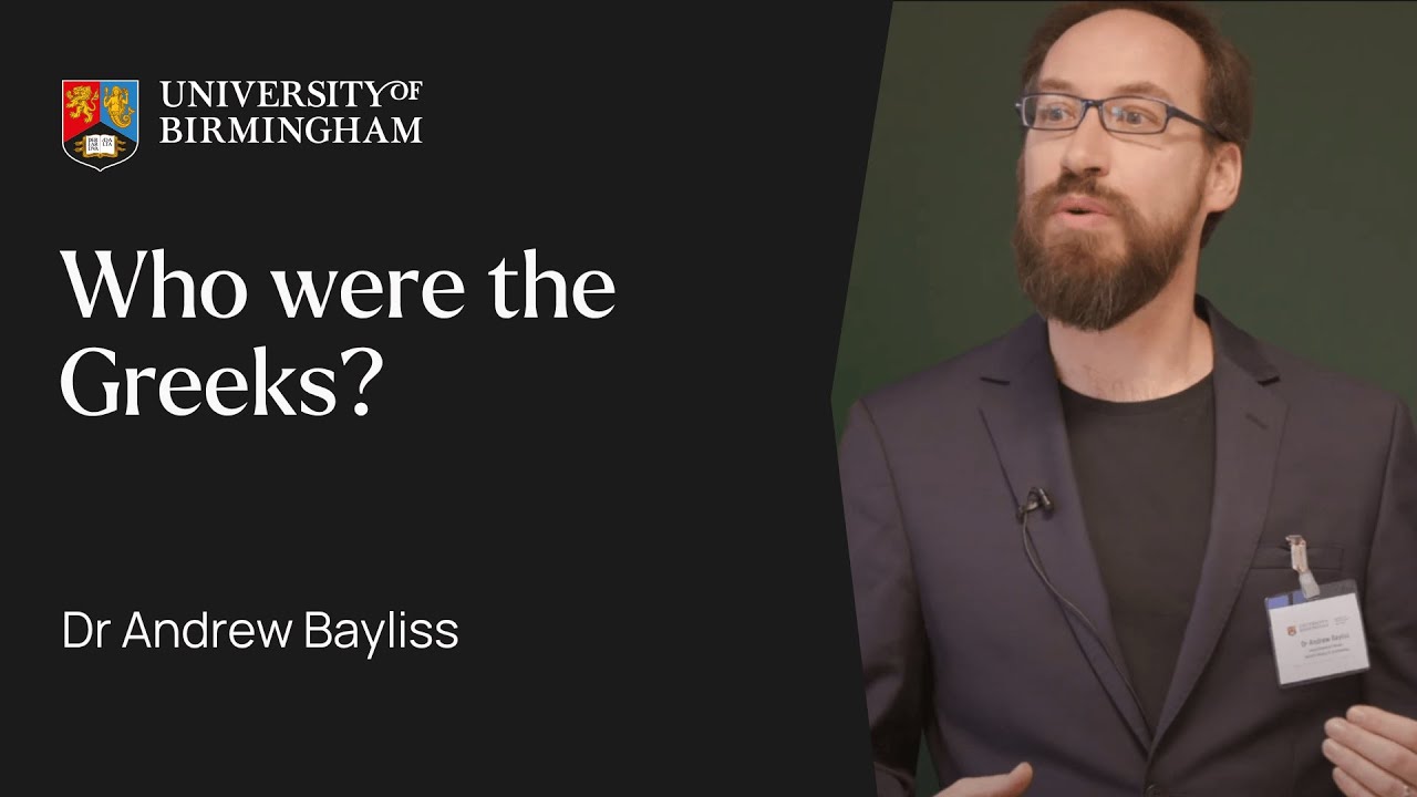 Who were the Greeks? - Ancient History undergraduate taster lecture