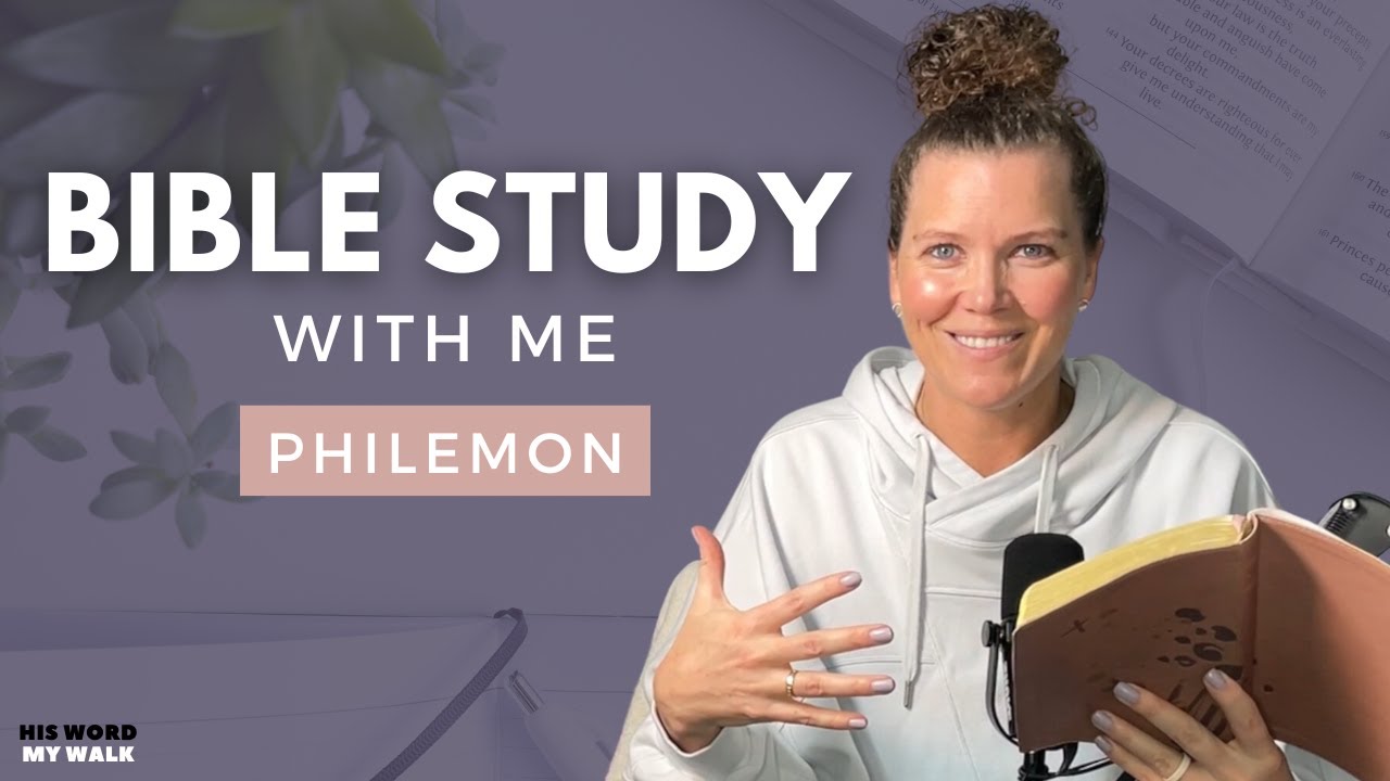 Philemon | Can Forgiveness Really Change Everything? [Bible Study WITH Me]