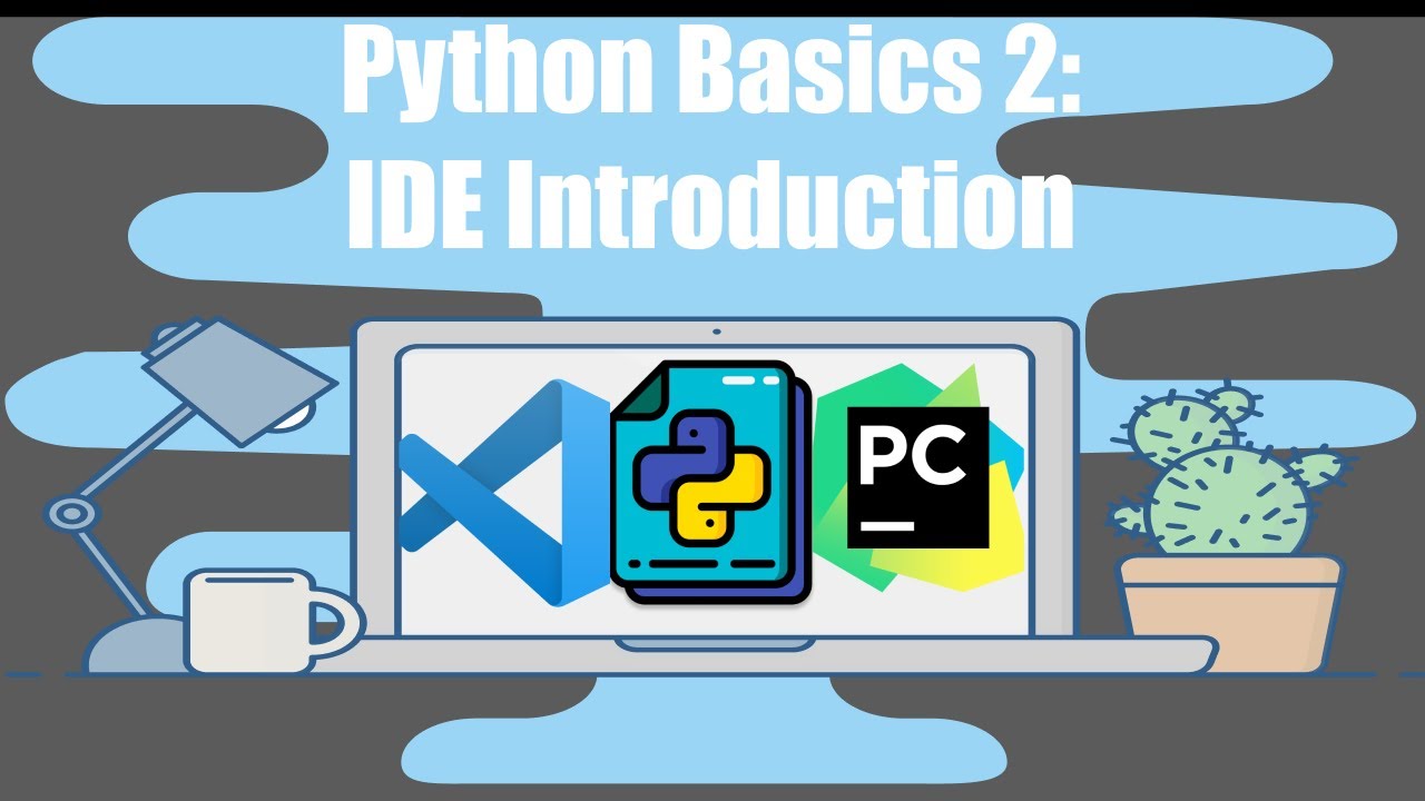 Python Basic Tutorial #2 | IDE Introduction