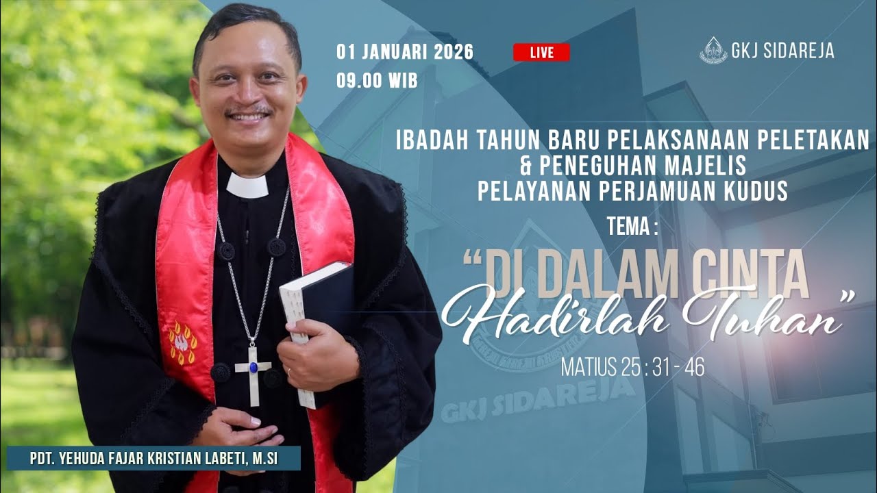 Ibadah Tahun Baru Pelaksanaan Peletakan & Peneguhan Majelis Pelayanan Perjamuan Kudus | GKJ Sidareja