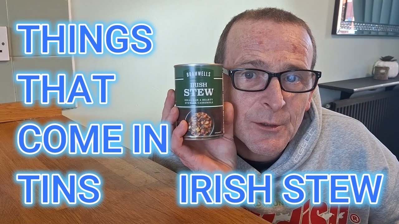 Things That Come In Tins #2 Bramwells Irish Stew