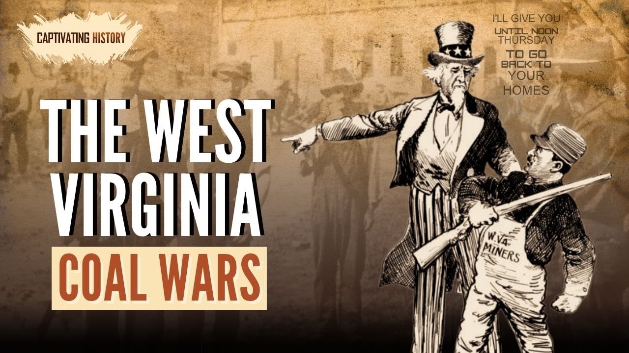 The West Virginia Coal Wars