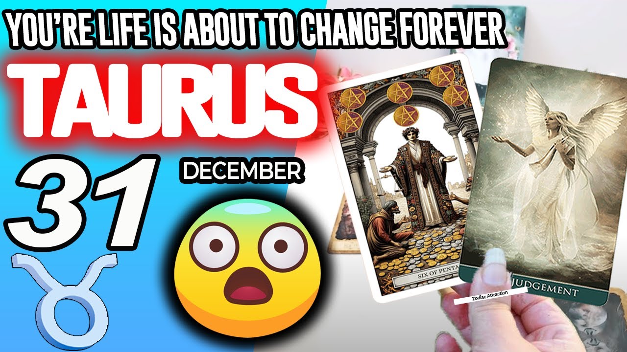Taurus ♉😱YOU&rsquo;RE LIFE IS ABOUT TO CHANGE FOREVER❗️😨 horoscope for today DECEMBER 31 2025 ♉ #taurus
