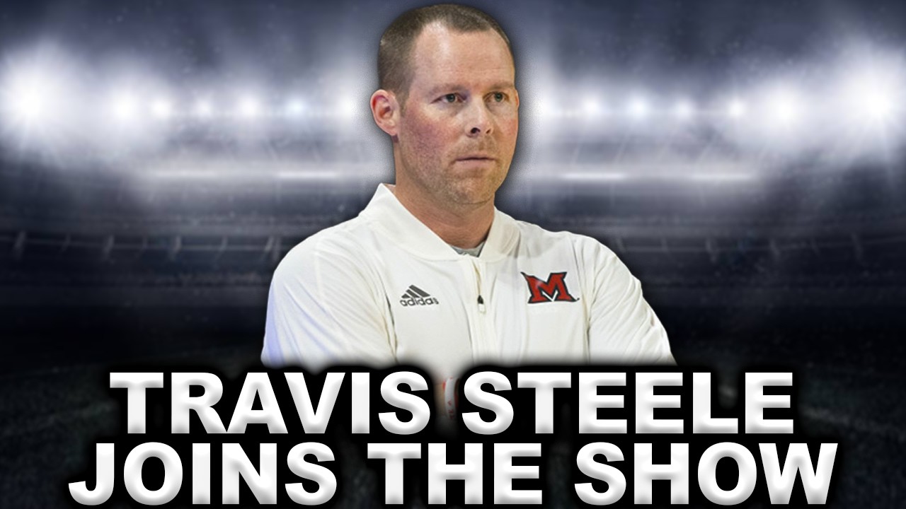 Miami (OH)'s Travis Steele JOINS: Talking his UNDEFEATED squad, building a mid-major POWER + MORE!