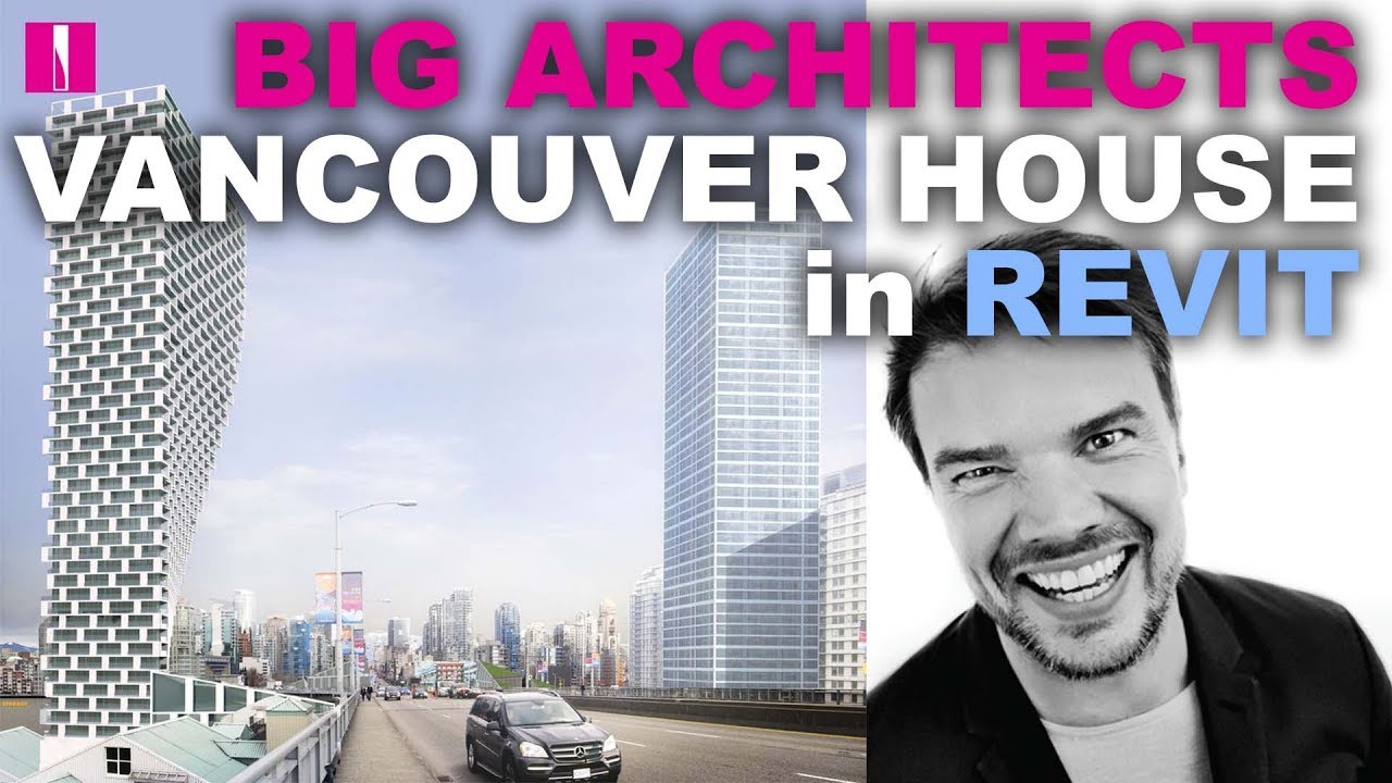 Modeling BIG Architects Vancuver House in Revit