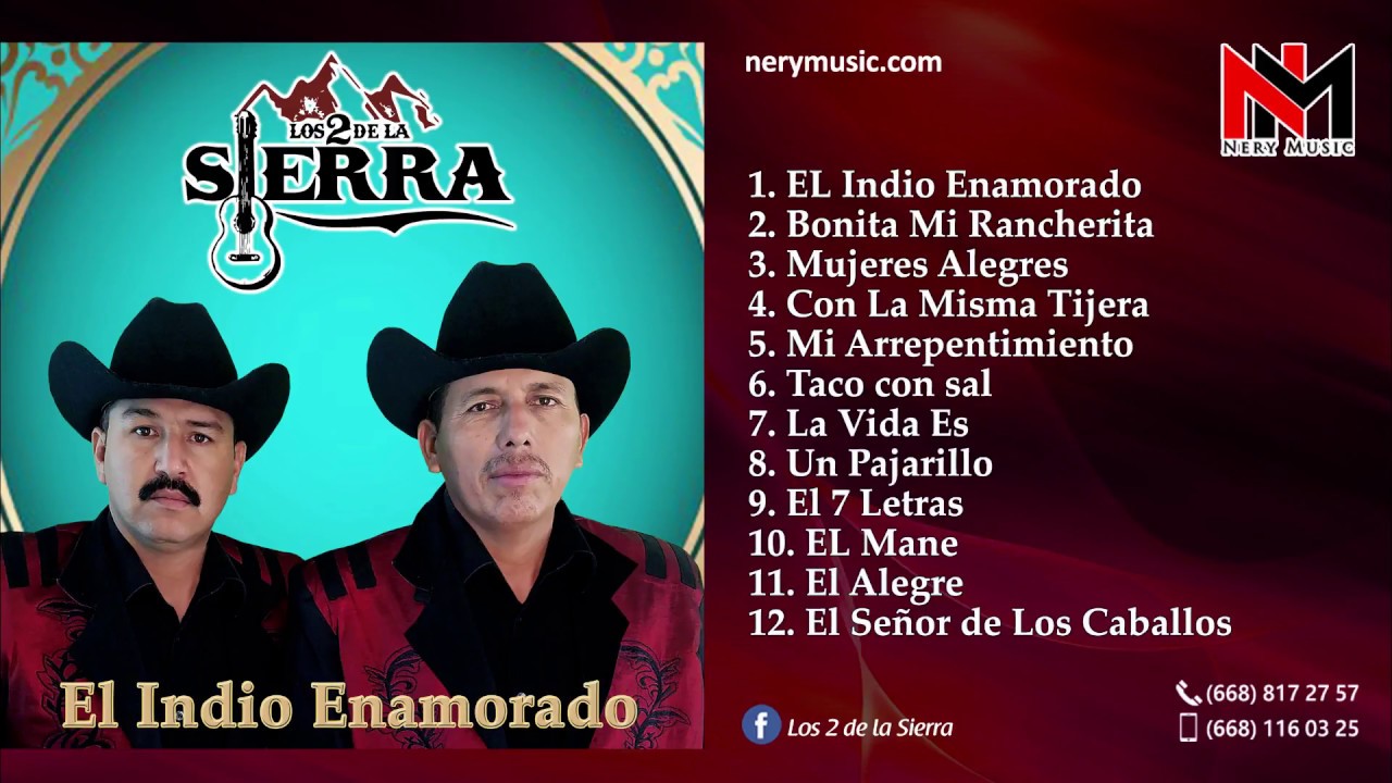 Los 2 De La Sierra - El Indio Enamorado (2017) Disco Completo