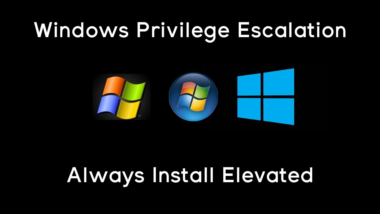 Windows Privilege Escalation - Always Install Elevated