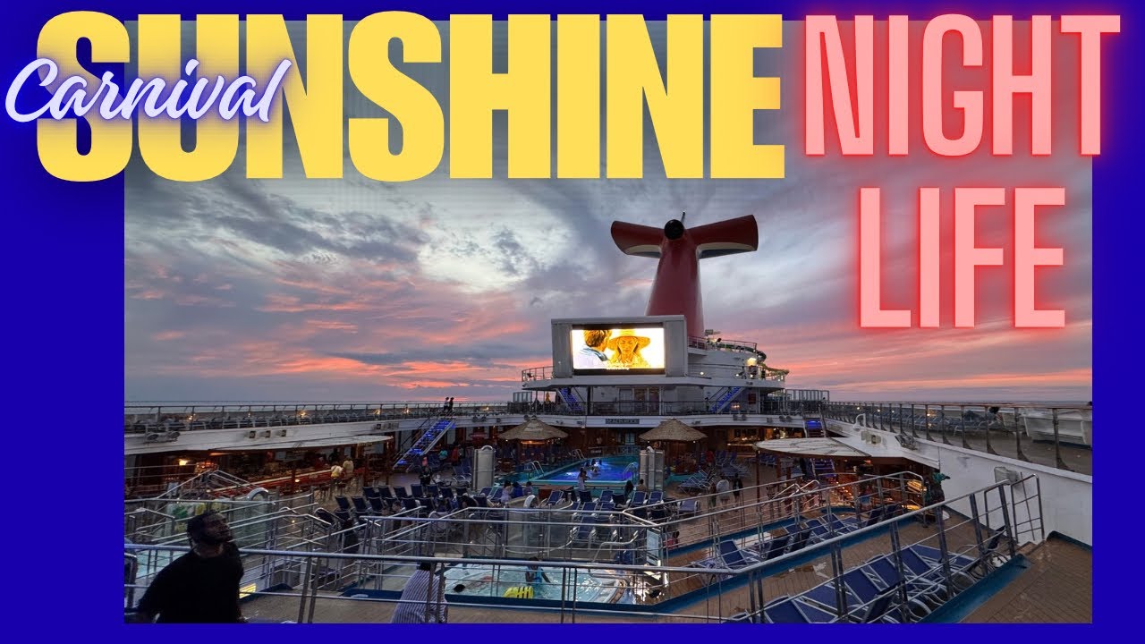 Ночная жизнь Carnival Sunshine
