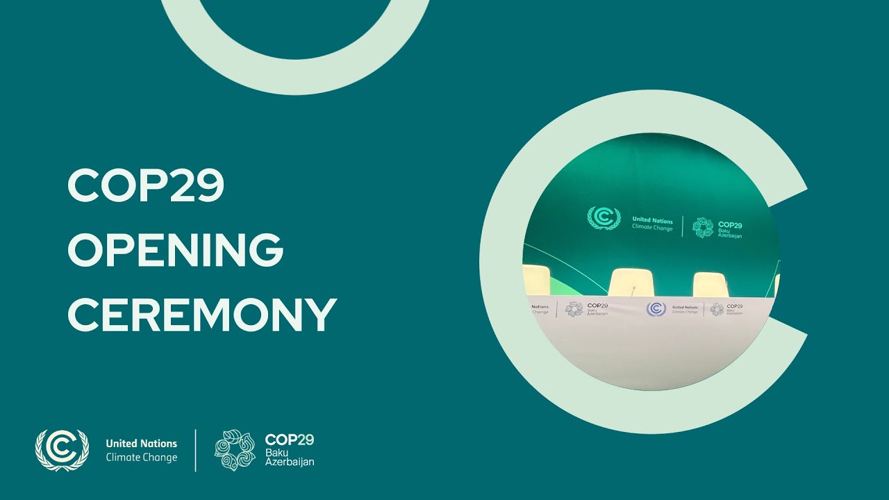 🔴 COP29: Opening Ceremony | UN Climate Change | Live from Baku, Azerbaijan
