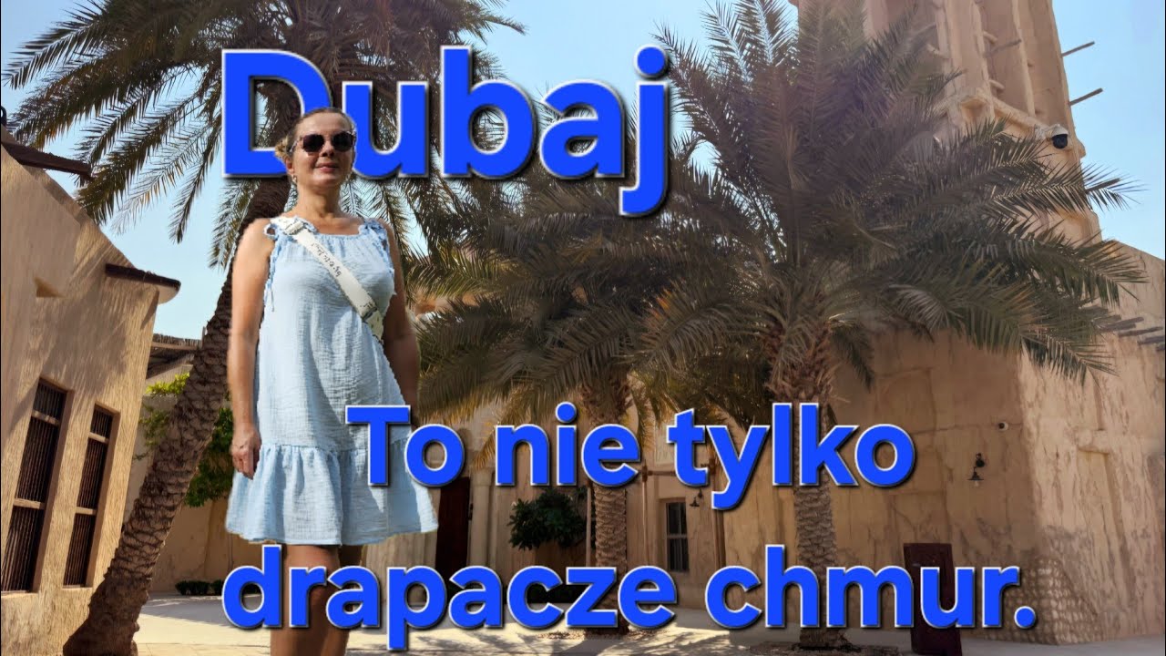 Dubaj. Al Fahidi. Dubai Creek. Al Seef. Al Shindagha Historic District.