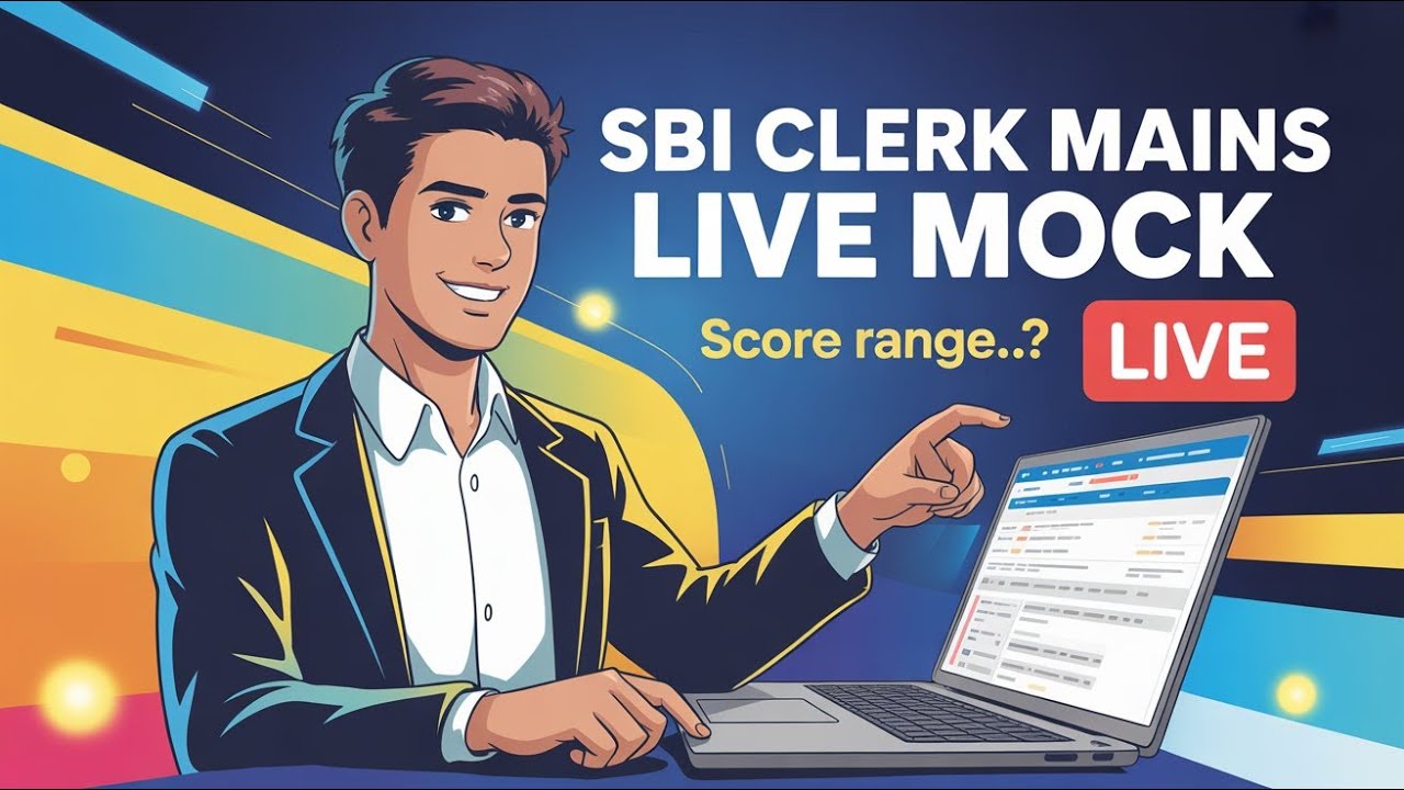 SBI Clerk Mains LIVE Mock 🔥 Can I Score High Today?