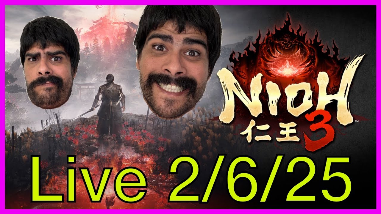 [Live 2/6/26] more Nioh 3