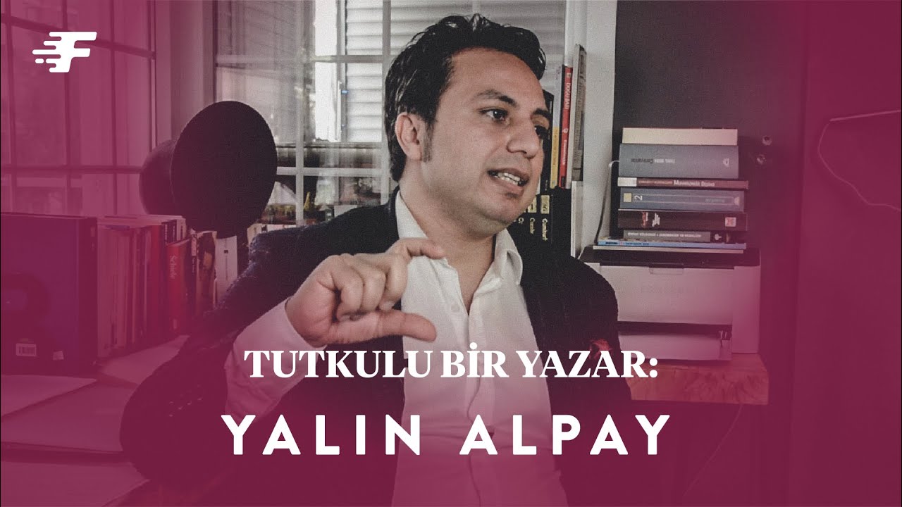 Tutkulu Bir Yazar: Yalın Alpay