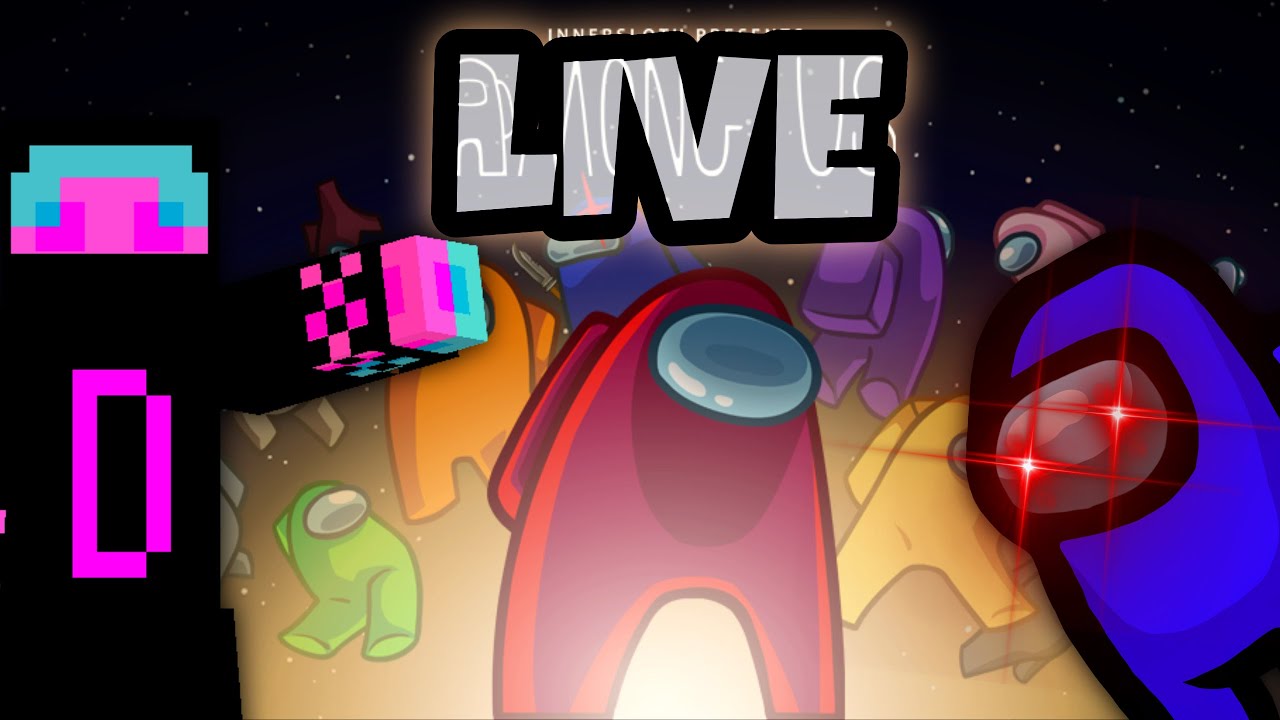 AMONGUS LIVESTREAM WITH FT. 