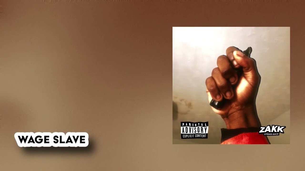 zakkybounce - WAGE SLAVE (Official Audio) [EXPLICIT]