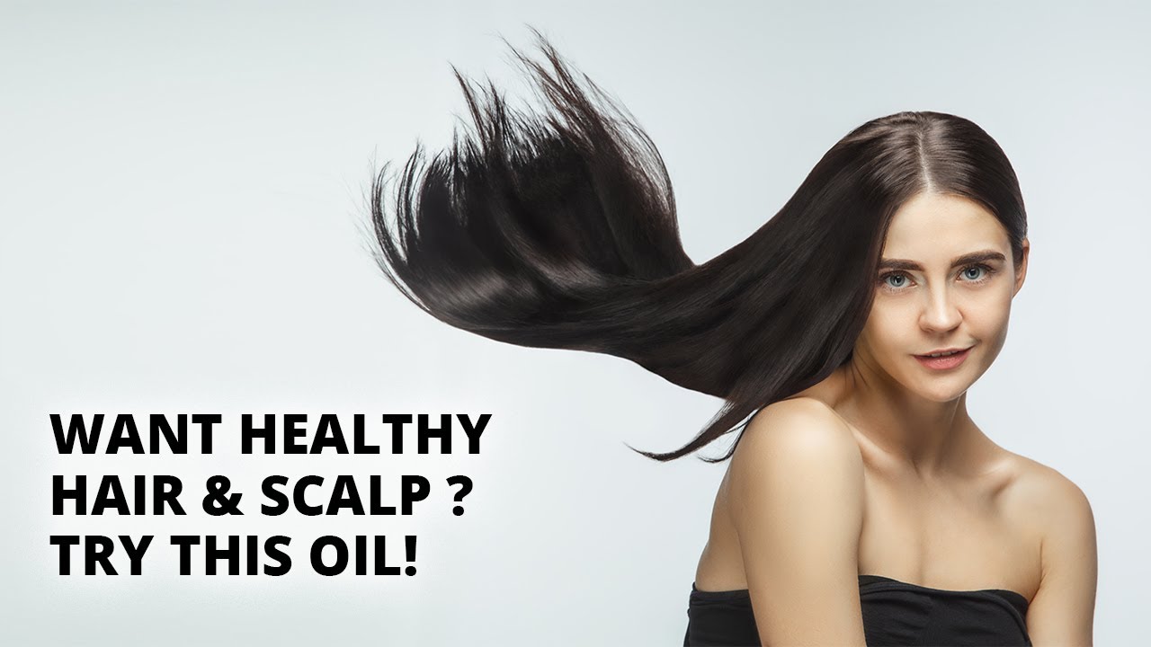 Want Healthy Hair & Scalp ? Try This Oil!