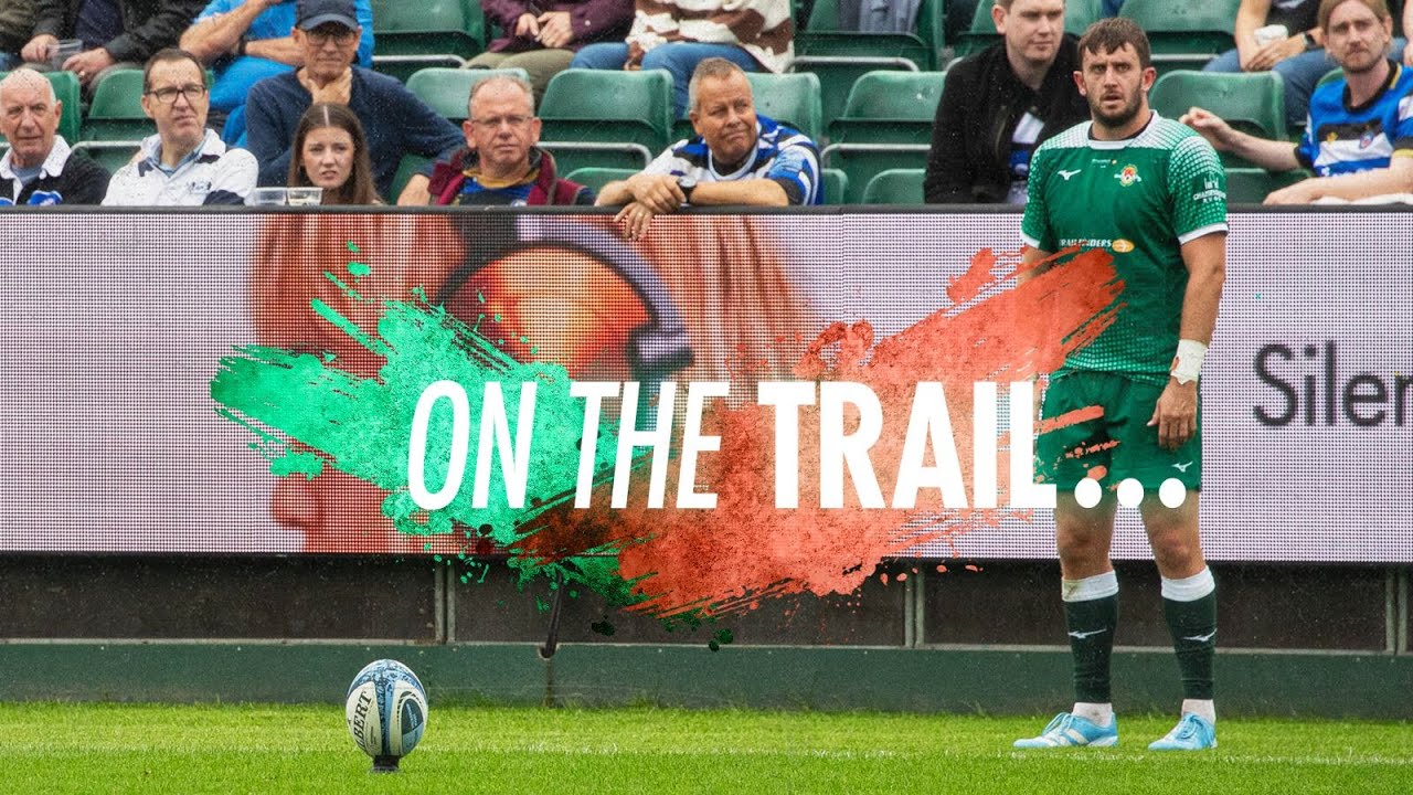 On The Trail | Bath Rugby