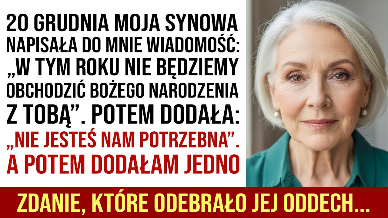 „W Tym Roku Nie Świętujemy Z Tobą” — Powiedziała Moja Synowa. Nie Wiedziała, Co Planuję…