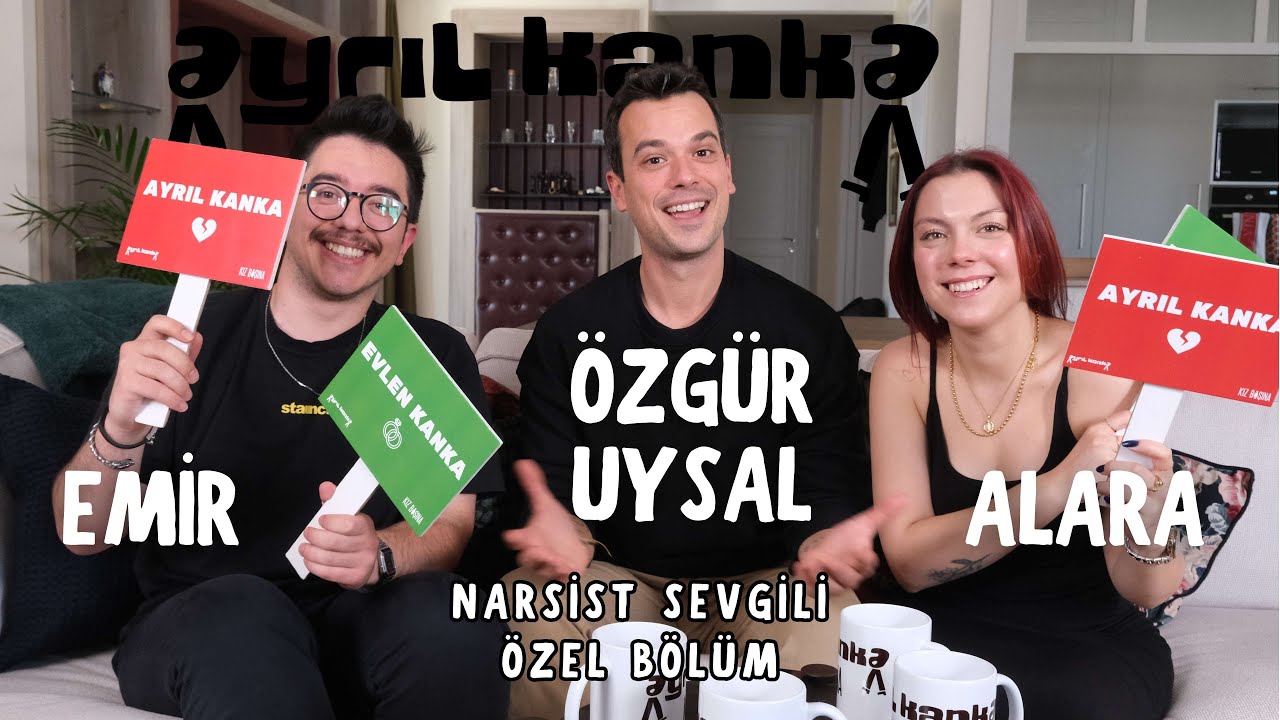 Ayrıl Kanka Özel Bölüm | Narsist Sevgili w/Özgür Uysal @İnceİşler
