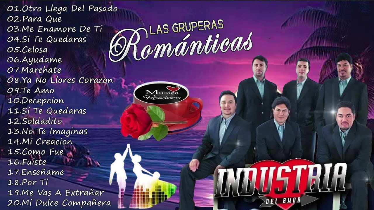 Industria del Amor Romanticas Mix 🔥 Exitos Inolvidables 💝