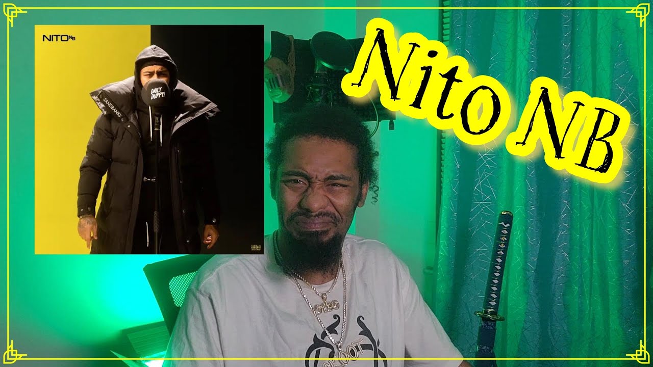 NitoNB - Daily Duppy | Lyricist Reaction