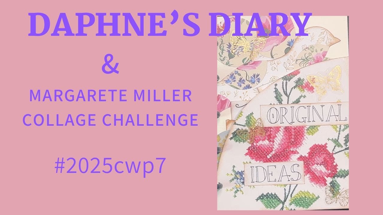 Collage Challenge 2025 week 7