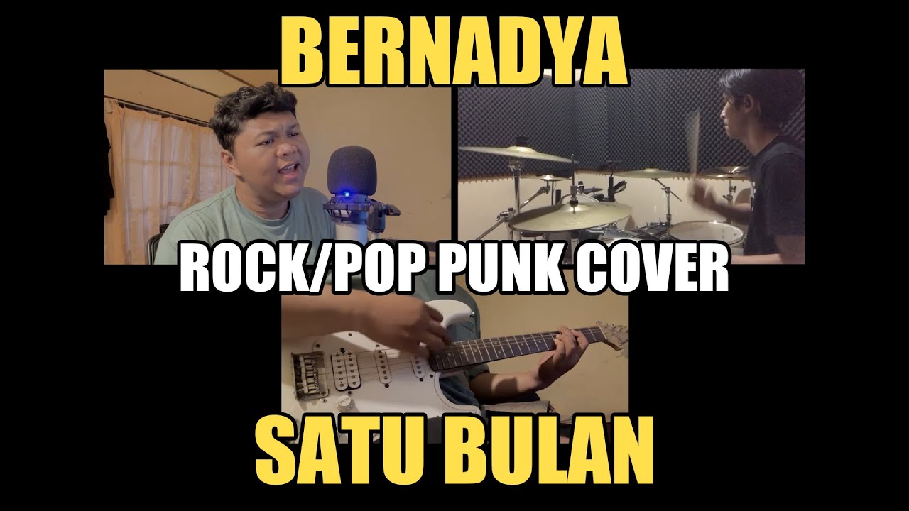 Bernadya - Satu Bulan (Rock/Pop Punk Cover)