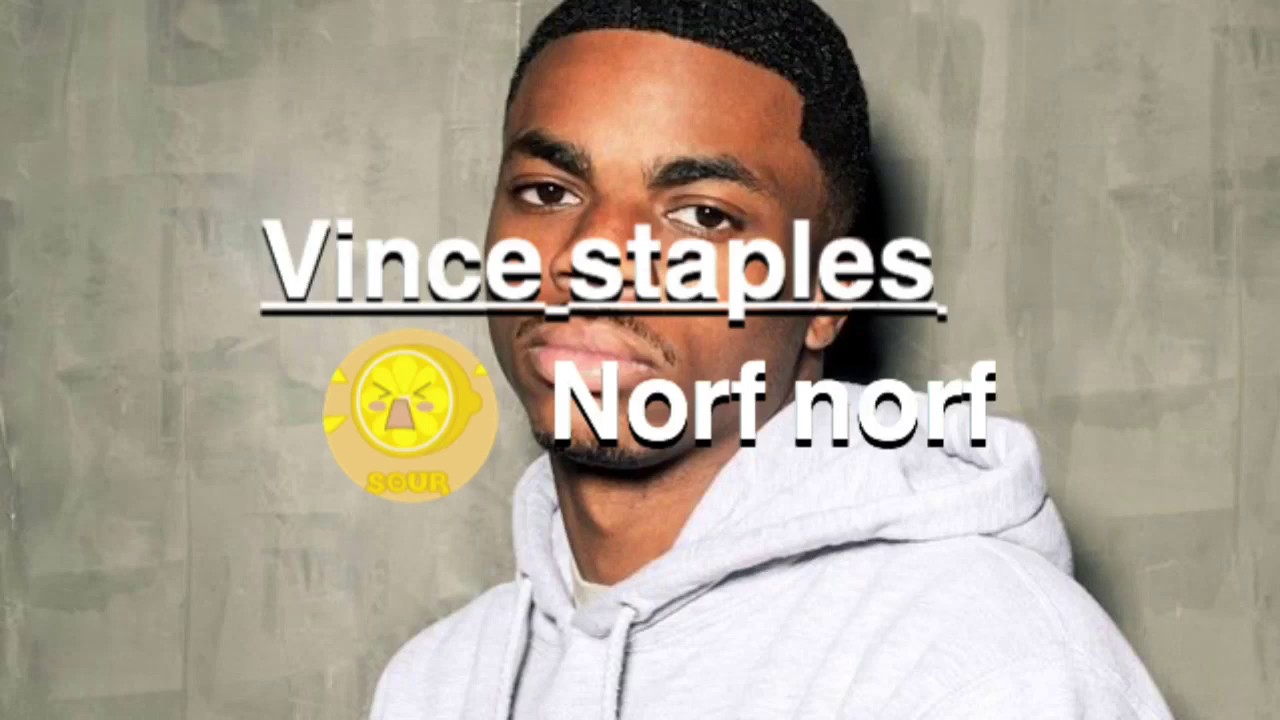 VINCE STAPLES - Norf Norf (instrumental)