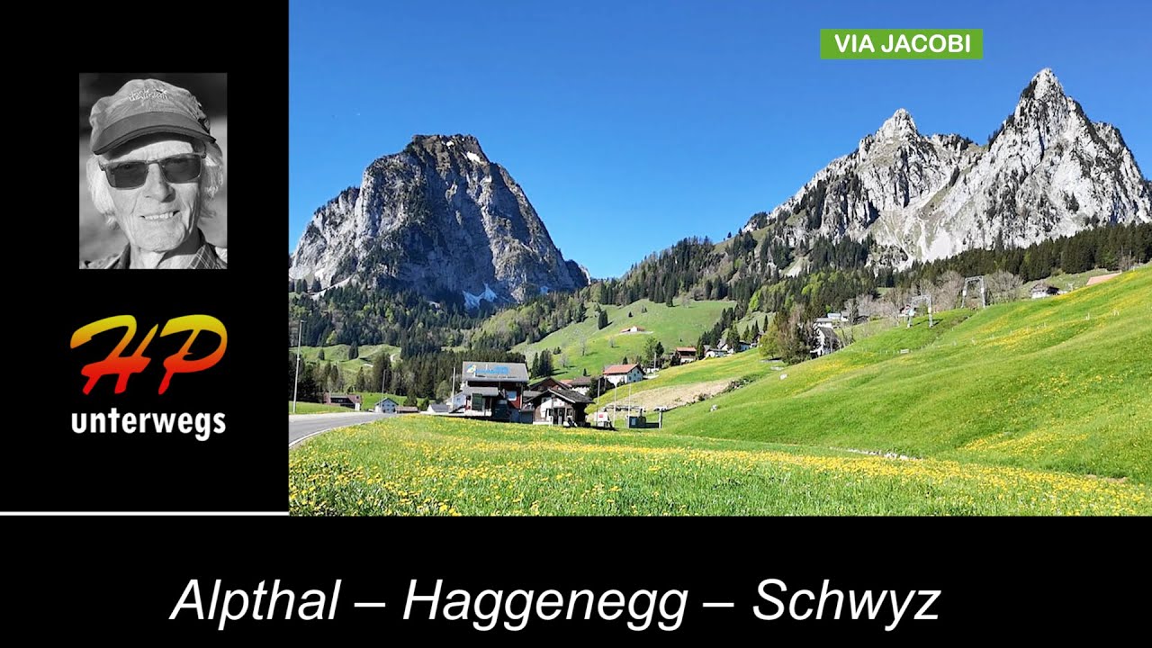 Wanderung: Alpthal – Haggenegg – Schwyz