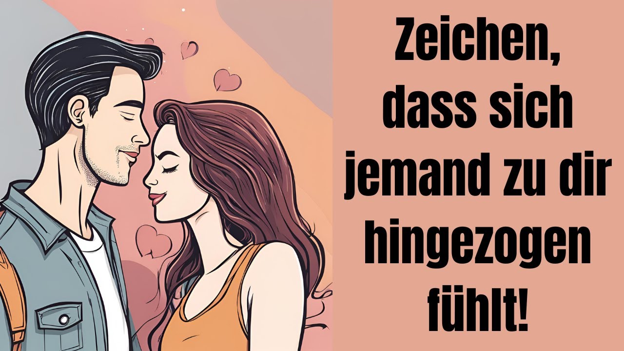 Versteckte Zeichen, dass sich jemand stark zu dir hingezogen fühlt!