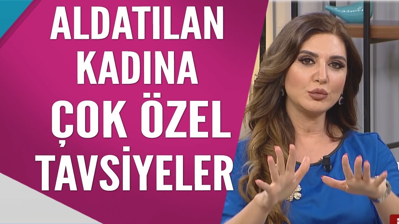 Uzmanından aldatılan kadına çok önemli tavisyeler