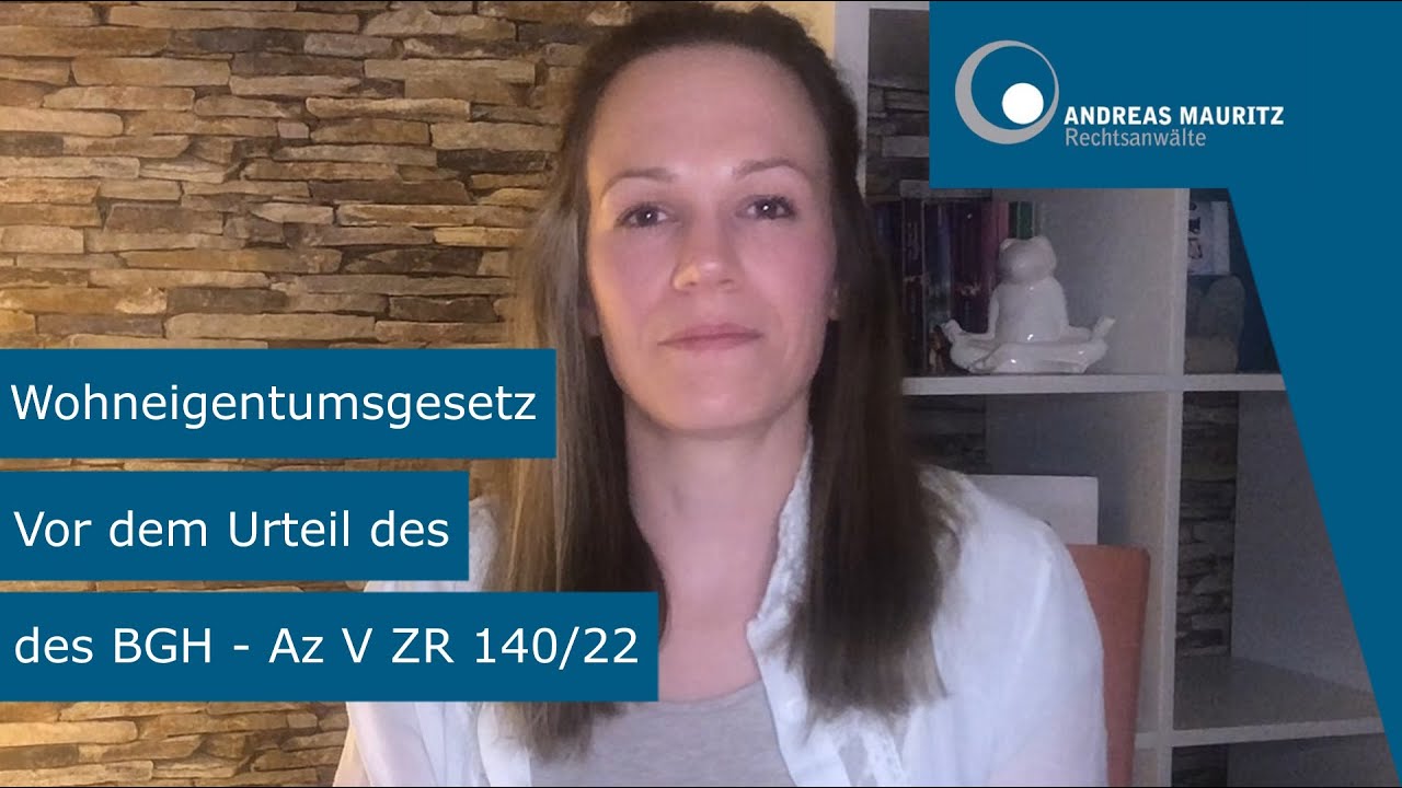 Vor dem BGH Urteil - Beschlusszwang nach Wohnungseigentumsrecht | Andreas Mauritz Rechtsanwälte