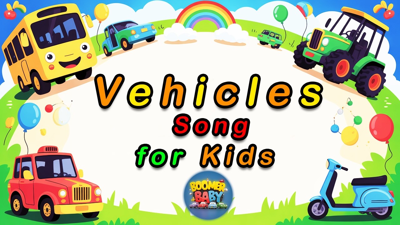 Vehicles Song for Kids 🚗🚌 | Bus, Car & Tractor | BoomerBaby English | @BOOMERBABY-m5y