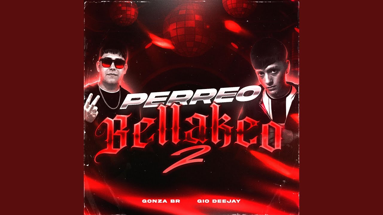 PERREO BELLAKEO 2 (feat. Gonza BR & dllnawel)