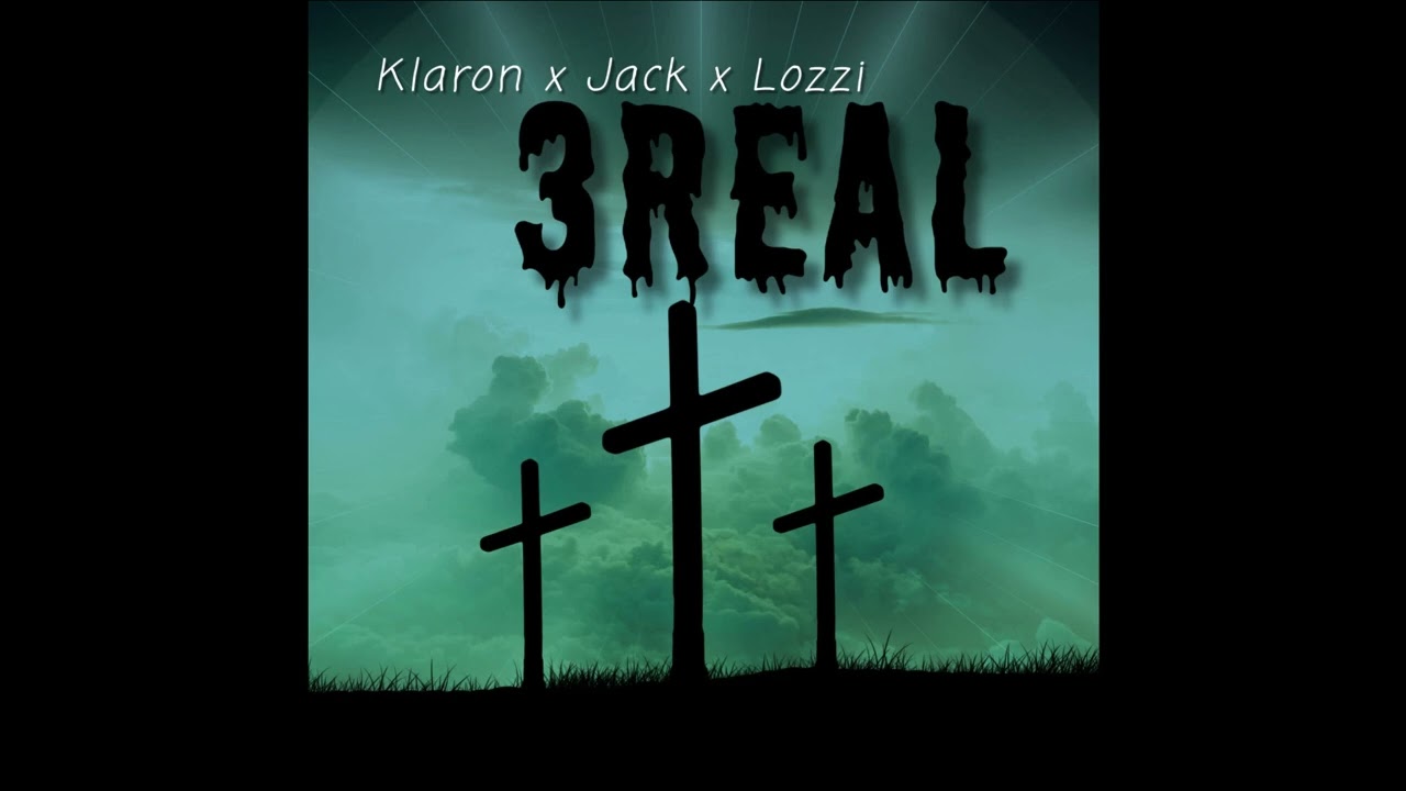 KLARON x JACK x LOZZI     3REAL