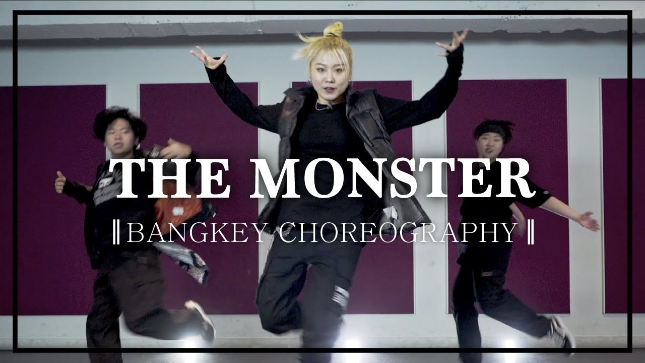 The Monster - Eminem || BANGKEY CHOREO CLASS || BEATMIX DANCE STUDIO