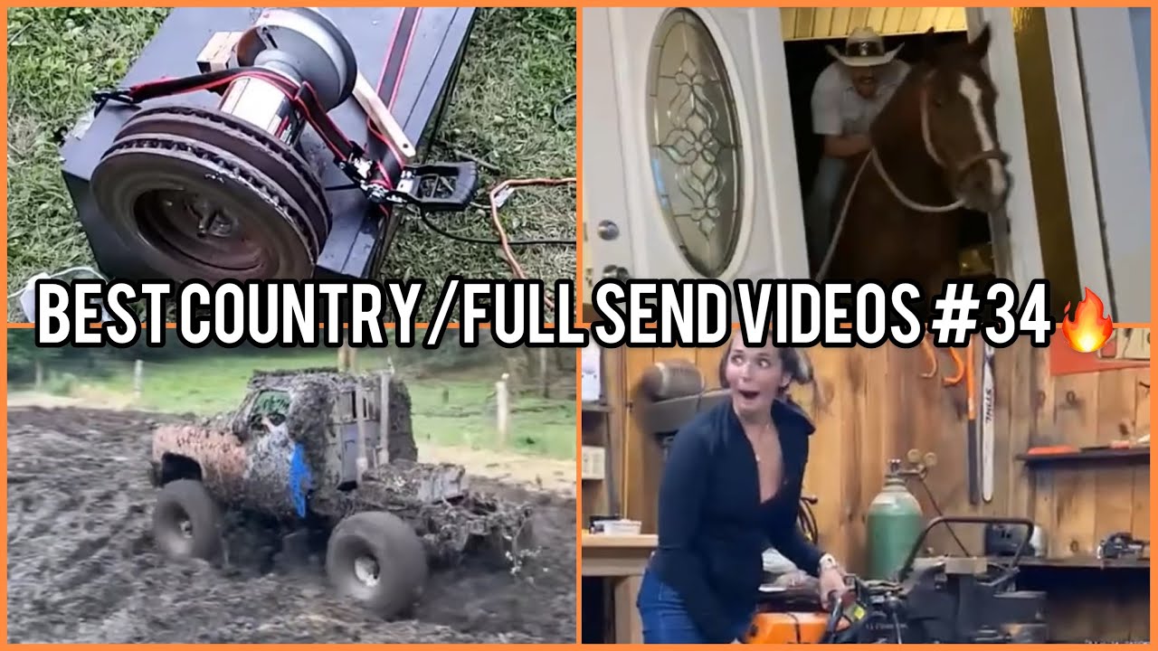 BEST REDNECK/FULL SEND VIDEOS #34